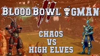 Blood Bowl 2 - Chaos (the Sage) vs High Elves (Tyladrhas) - GMan G1