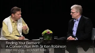 Finding Your Element: A Conversation With Sir Ken Robinson