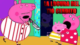 Peppa Pig La locura del Tío Cerdito (Creepypasta 100% Genérica no Fake)