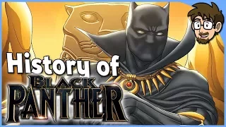 History of Black Panther! (T'Challa)