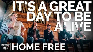 Home Free - It's A Great Day To Be Alive (A Capella Cover) // The Church Sessions