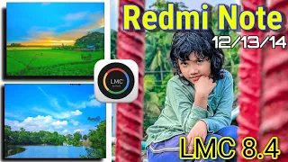 Redmi Note 13 4G LMC Install 8.4 | Gcam Best File Download + Set-up | Lmc Best Config file download