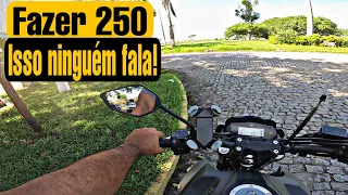 PONTOS NEGATIVOS DA FAZER 250 QUE NÃO TE FALAM | Yamaha Fazer 2022