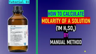 How to Calculate Molarity of a Solution |  Sulfuric Acid 1M Solution Preparation | 0.5M H2SO4