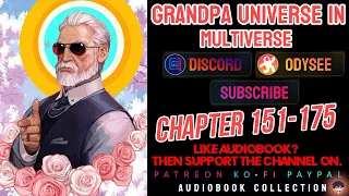 Grandpa Universe In Multiverse Chapter 151-175