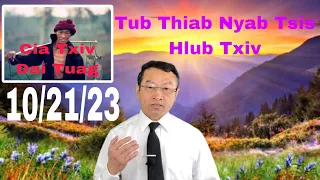 Tub Thiab Nyab Tsis Hlub Txiv Cia Txiv Mus Dai Tuag 10/21/2023