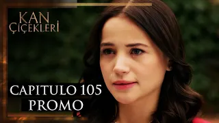 Flowers of Blood Episode 105 Promo | Kan Cicekleri Episode 105 Promo - English Subtitles