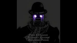 FUNK ESTRANHO - ALXIKE ~ (SUPER SLOWED + REVERB) [BRAZILIAN PHONK] For 1 Hour