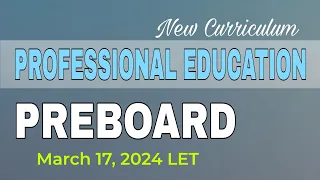 Prof Ed | March 2024 LET | PREBOARD