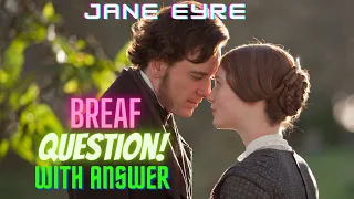 Jane Eyre Important and Previous Year Brief Questions with Answer.