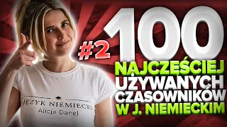 100 NAJCZĘŚCIEJ UŻYWANYCH CZASOWNIKÓW W JĘZYKU NIEMIECKIM- #2- NIEMIECKI Z ALICJĄ