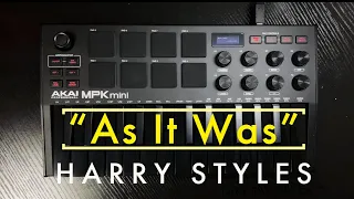 As It Was - Harry Styles Instrumental Cover (AKAI MK3 mini)