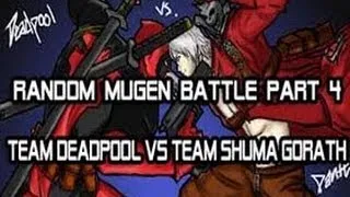 Random Mugen Battle Part 4 Team DeadPool Vs Team Shuma Gorath