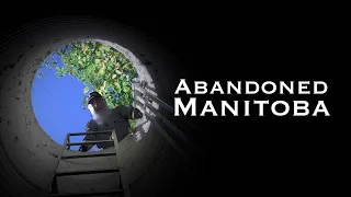 Abandoned Manitoba - Exclusive Clip | Fibe TV1