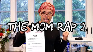 The Mom Rap 2