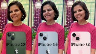 iPhone 15 vs iPhone 14 vs iPhone 13 Detailed Camera Comparison 🔥