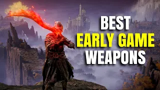 Top 10 Best Elden Ring Weapons For Early Game + Locations