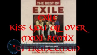 Exile  -  Kiss You All Over    (   Maxi Remix DJ Tranceman