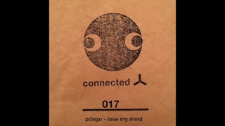 PREMIERE: Pongo - Lose My Mind (Artbat Rave Mix) [Connected]