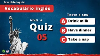 QUIZ 5 - INGLÊS PARA INICIANTES! 📚🔤