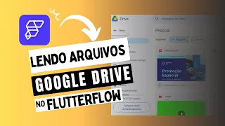 Ler Arquivos do Google Drive com FlutterFlow, usando videoPlayer e WebView.