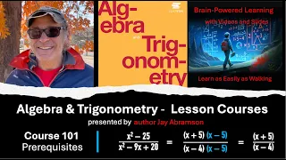 Brain-Powered Algebra & Trigonometry Courses: Learn as Easily as Walking.