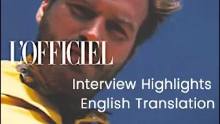 Kivanc Tatlitug Interview ❖ L'Officiel ❖ Acting, Marriage, Hadi,  Life ❖  English ❖ Feb 2018