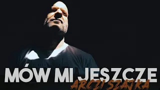 Arczi Szajka - Mów mi jeszcze prod.:MeduzaBeats