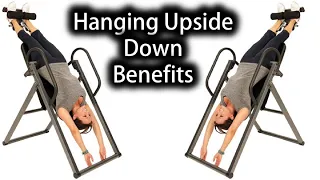 Benefits of Hanging Upside Down - Inversion Therapy