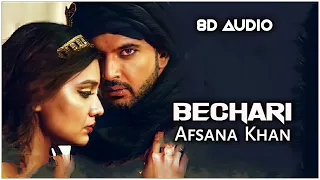 Bechari [ 8D Audio ] Afsana Khan | Karan Kundrra | Divya Agarwal | Nirmaan | New Song 2022 |  Use 🎧