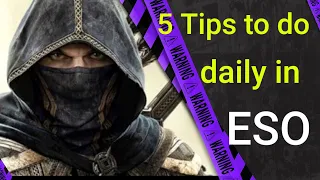 5 Tips to do daily in ESO