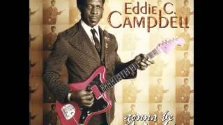 EDDIE C. CAMPBELL (Duncan ,Mississippi ,USA) - 02 - Mind Trouble