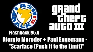GTA III (GTA 3) - Flashback 95.6 | Giorgio Moroder + Paul Engemann - "Scarface"