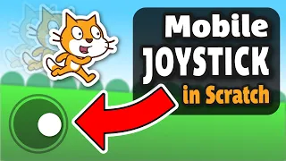 CRAZY COOL JOYSTICKS 🎮 - How to make your Scratch Games Mobile Friendly