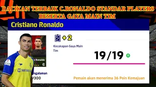 RACIKAN TERBAIK CRISTIANO RONALDO STANDAR TERBARU DI EFOOTBALL 2023 MOBILE