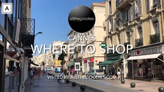 Shopping in Cannes, France | Virtual travel by Allthegoodies.com