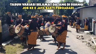 TABUH VARIASI SELAMAT DATANG DI SUANGI || JOB KE 8 GENDANG BELEQ JAYA BAKTI BERSAMA LULUQ AL MARJAN