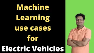 Machine Learning use cases for electric vehicles  | Artificial intelligence examples in daily life