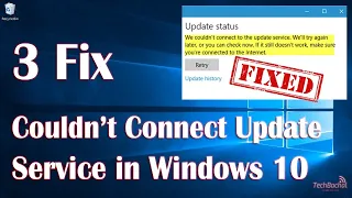 We Couldn’t Connect To The Update Service Windows 10 - 3 Fix