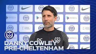 Danny Cowley pre-match | Pompey vs Cheltenham