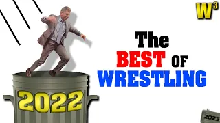 The Best of Wrestling in 2022