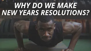 New Years Resolutions for 2023 - Why do we make them?