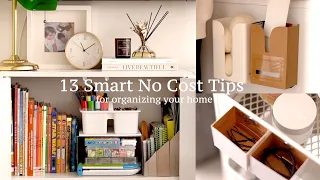 13 No Cost Home Organization Tips that You Must Try