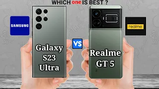 Samsung Galaxy S23 Ultra vs Realme GT5 – Full Phone Comparison