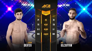 Айк Казарян vs. Эдгар Охтов | Hayk Kazaryan vs. Edgar Okhtov | ACA YE 12