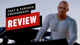 Fast & Furious Crossroads Review