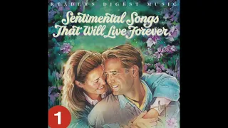 Reader's Digest Presents - SENTIMENTAL SONGS THAT WILL LIVE FOREVER - 1 of 4