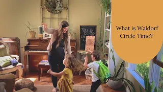 Our Waldorf Homeschool Kindergarten Circle Time Rhythm