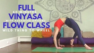 Wild Thing to Wheel . 60 Minute Vinyasa Yoga Class . Advanced Intermediate . Arm Balances