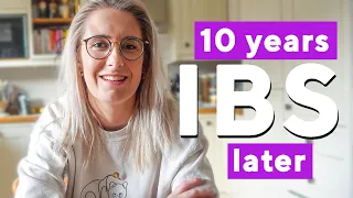 Living with IBS - 10 years later